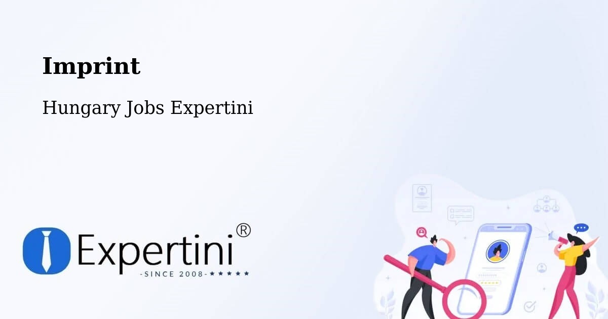 Imprint – Gencsapáti - Hungary Jobs Expertini